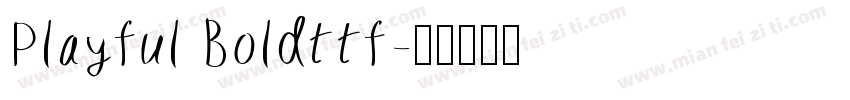 Playful Boldttf字体转换